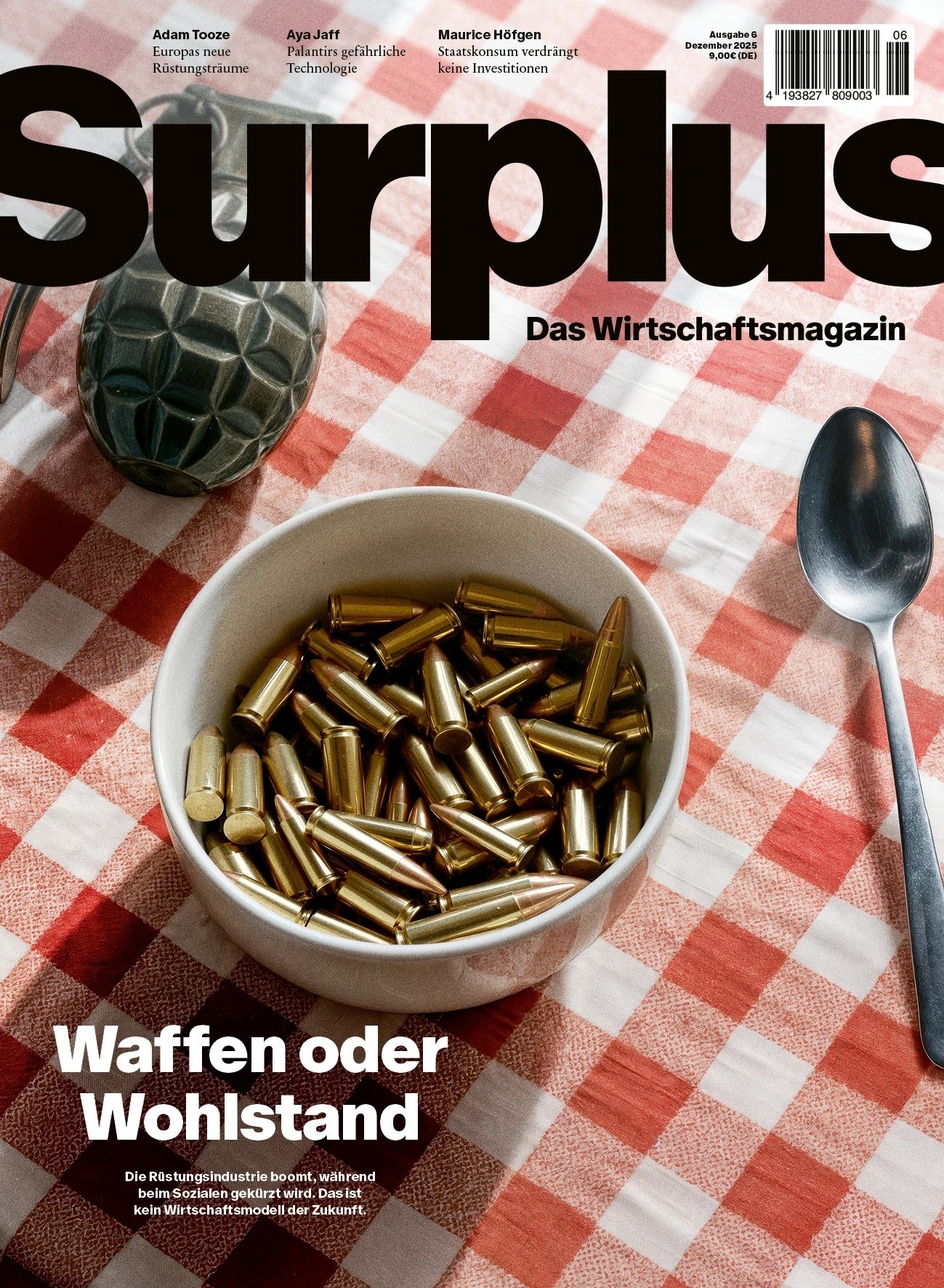 Surplus #6 – Waffen oder Wohlstand
