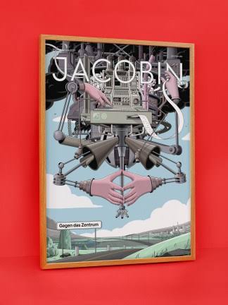 Poster: Gegen das Zentrum (Jacobin #6)