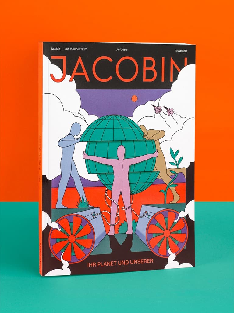 Jacobin #8/9 – Ihr Planet und unserere